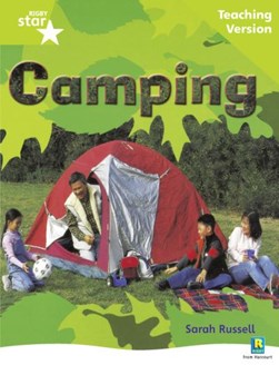 Rigby Star Non-fiction Guided Reading Green Level: Camping T by 