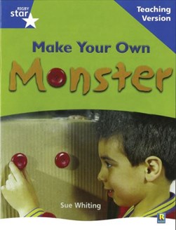 Rigby Star Non-fiction Blue Level: Make Your Own Monster Tea by 