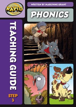 Rapid Phonics Teaching Guide 3 by Marlynne Grant
