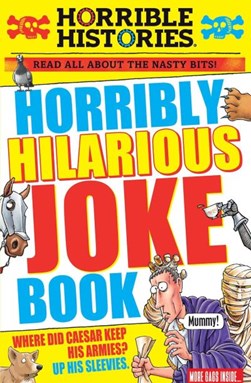 Horribly hilarious joke book by Terry Deary