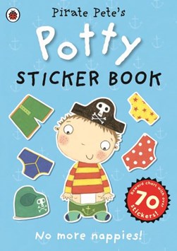 Pirate Pete's Potty sticker activity Book P/B by 