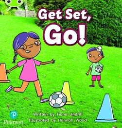 Get set, go! by Fiona Undrill