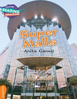 Super malls by Anita Ganeri