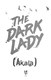 Dark Lady P/B by Akala