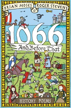 1066 and before that by Brian Moses
