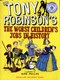 Sir Tony Robinson's the worst children's jobs in history by Tony Robinson