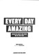 Every day amazing by Mike Barfield