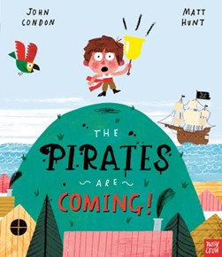 Pirates Are Coming P/B by John Condon
