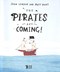 Pirates Are Coming P/B by John Condon