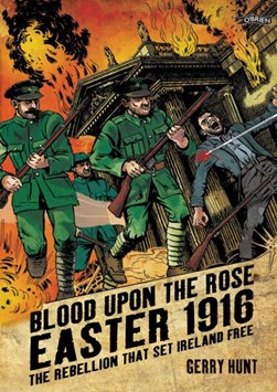 Blood upon the rose by Gerry Hunt
