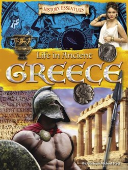 Life in Ancient Greece by Michael Scott