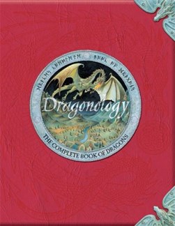 Dr. Ernest Drake's dragonology by Dugald Steer