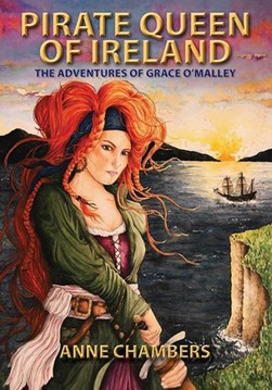 Pirate Queen of Ireland by Anne Chambers