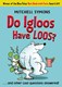 Do Igloos Have Loos  P/B by Mitchell Symons