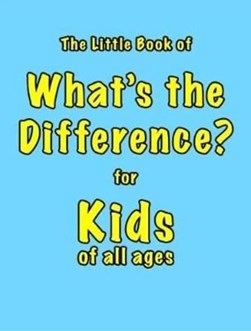 The Little Book of What's the Difference by Martin Ellis