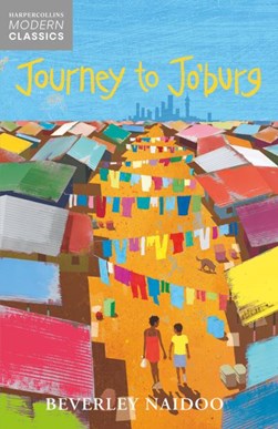 Journey to Jo'burg by Beverley Naidoo