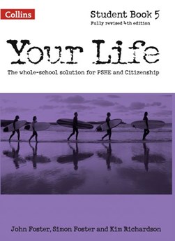 Your life. Student book 5 by John Foster