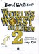Worlds Worst Children 2 H/B by David Walliams