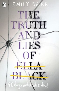 Truth And Lies Of Ella Black P/B by Emily Barr