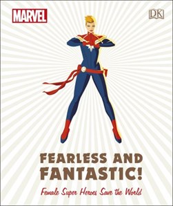 Marvel Fearless and Fantastic H/B by Sam Maggs