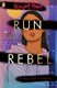 Run, rebel by Manjeet Mann