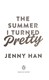 The summer I turned pretty by Jenny Han