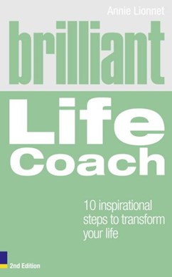 Brilliant life coach by Annie Lionnet