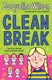Clean Break  P/B N/E by Jacqueline Wilson