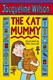 The cat mummy by Jacqueline Wilson