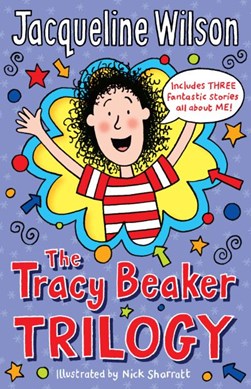 Tracy Beaker Trilogy  P/B by Jacqueline Wilson