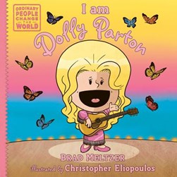 I am Dolly Parton by Brad Meltzer