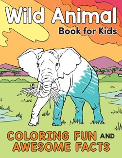 Wild Animal Book for Kids by Katie Henries-Meisner