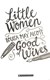 Little Women And Good Wives P/B by Louisa May Alcott