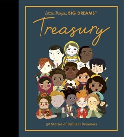 Little people, big dreams treasury by Ma Isabel Sánchez Vegara