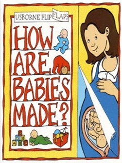 How are babies made? by Alastair Smith
