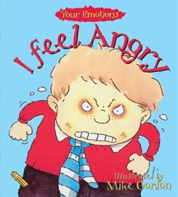 I Feel Angr by Brian Moses