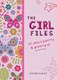 The girl files by Jacqui Bailey