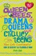 Queen bees, drama queens and cliquey teens by Anita Naik