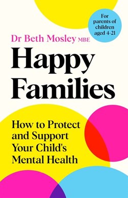 Happy families by Beth Mosley
