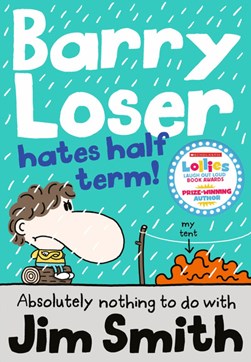 Barry Loser Hates Half Term P/B by Barry Loser