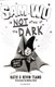 Sam Wu is NOT afraid of the dark! by Katie Tsang