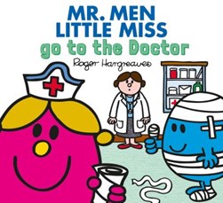 Mr. Men go to the doctor by Adam Hargreaves