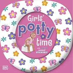 Dk Girls Potty Time Board Book by Dawn Sirett
