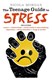 The Teenage Guide to Stress P/B by Nicola Morgan