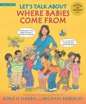 Let's talk about where babies come from
