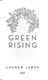 Green rising by Lauren James