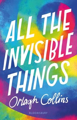 All The Invisible Things P/B by Orlagh Collins