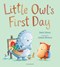 Little Owl’s First Day by Debi Gliori