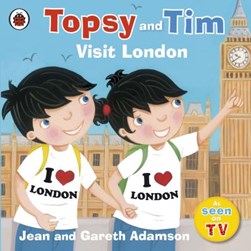 Topsy and Tim visit London by Jean Adamson