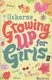 Growing up for girls by Felicity Brooks